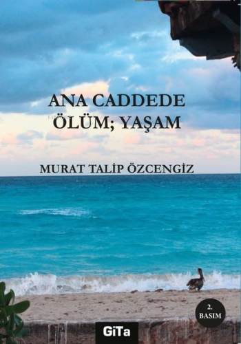 Ana Caddede Öüm: Yaşam - Kitapiks.com