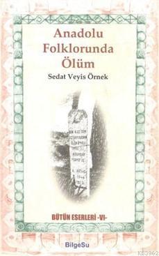 Anadolu Folklorunda Ölüm - Kitapiks.com