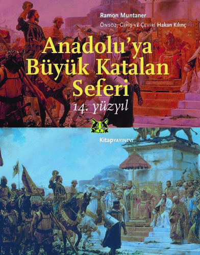 Anadolu’ya Büyük Katalan Seferi;14. Yüzyıl - Kitapiks.com