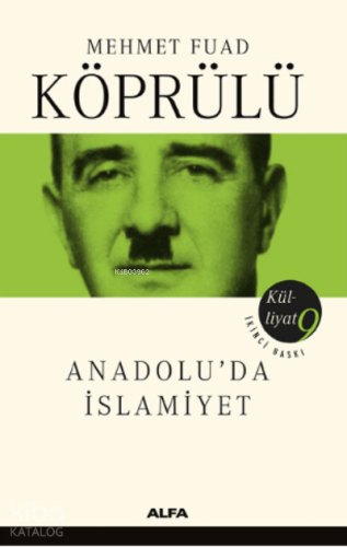Anadolu'da İslamiyet; Külliyat 9 - Kitapiks.com