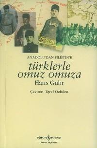 Anadolu'dan Filistin'e Türklerle Omuz Omuza - Kitapiks.com