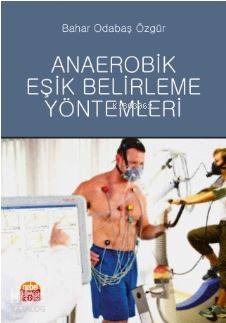 Anaerobik Eşik Belirleme Yöntemleri - Kitapiks.com