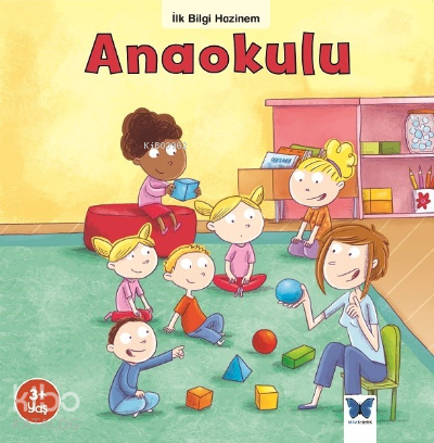Anaokulu - İlk Bilgi Hazinem - Kitapiks.com