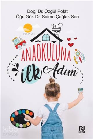 Anaokuluna İlk Adım - Kitapiks.com