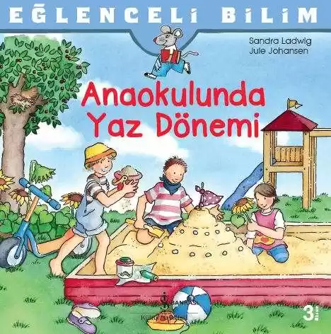 Anaokulunda Yaz Dönemi; Eğlenceli Bilim - Kitapiks.com