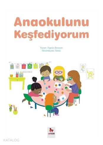 Anaokulunu Keşfediyorum - Kitapiks.com