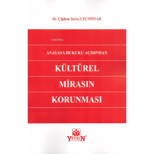 Anayasa Hukuku Açısından Kültürel Mirasın Korunması - Kitapiks.com