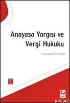 Anayasa Yargısı ve Vergi Hukuku - Kitapiks.com