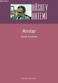 Anılar; Ömür Süvarisi - Kitapiks.com