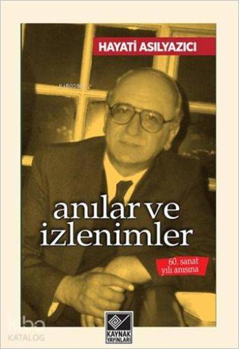 Anılar ve İzlenimler - Kitapiks.com