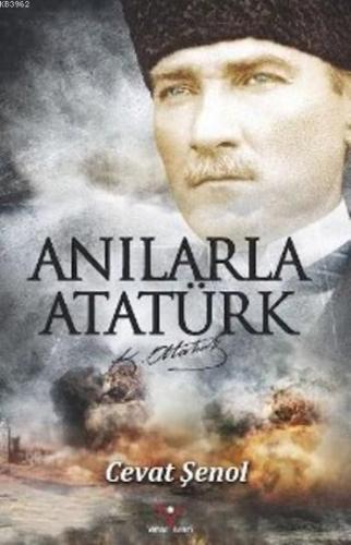 Anılarla Atatürk - Kitapiks.com