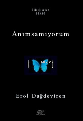 Anımsamıyorum - Kitapiks.com