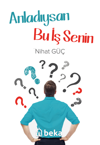 Anladıysan Bu İş Senin - Kitapiks.com