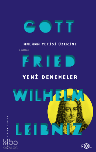 Anlama Yetisi Üzerine Yeni Denemeler - Kitapiks.com