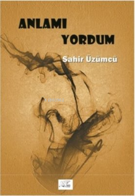 Anlamı Yordum - Kitapiks.com