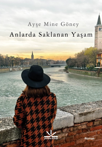 Anlarda Saklanan Yaşam - Kitapiks.com