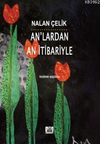 An'lardan An İtibariyle