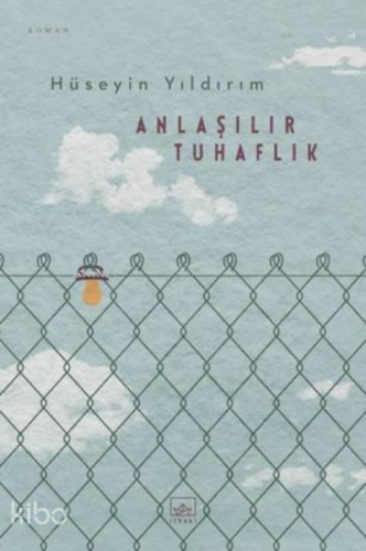Anlaşılır Tuhaflık - Kitapiks.com