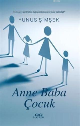Anne Baba ve Çocuk - Kitapiks.com