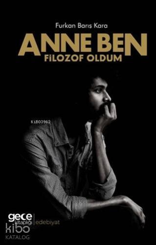 Anne Ben Filozof Oldum - Kitapiks.com