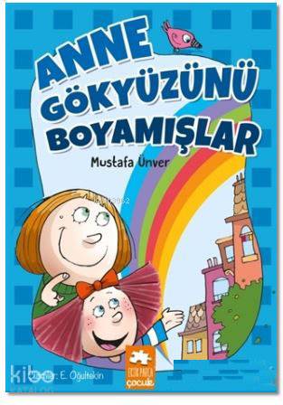 Anne Gökyüzünü Boyamışlar