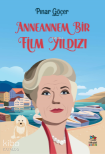 Anneannem Bir Film Yıldızı - Kitapiks.com