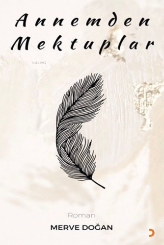 Annemden Mektuplar - Kitapiks.com