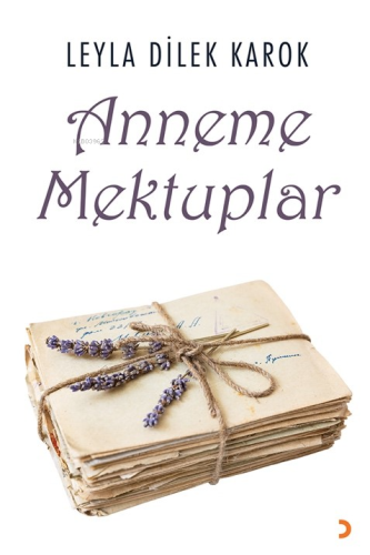 Anneme Mektuplar - Kitapiks.com