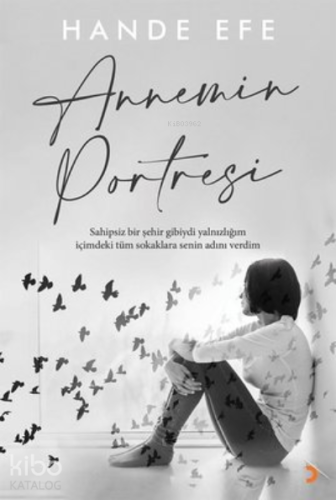 Annemin Portresi - Kitapiks.com