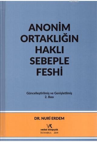 Anonim Ortaklığın Haklı Sebeple Feshi - Kitapiks.com