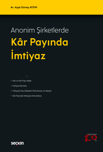 Anonim Şirketlerde Kâr Payında İmtiyaz - Kitapiks.com