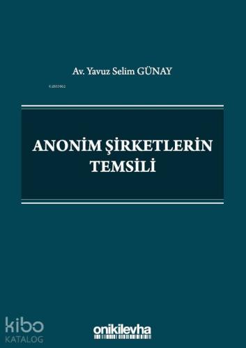 Anonim Şirketlerin Temsili - Kitapiks.com