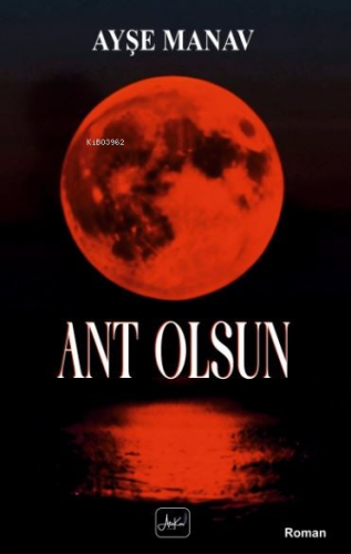 Ant Olsun - Kitapiks.com