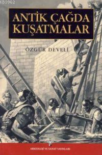 Antik Çağda Kuşatmalar - Kitapiks.com