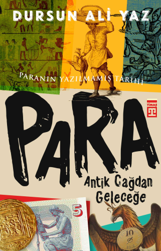 Antik Çağdan Geleceğe Para - Kitapiks.com