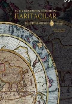 Antik Dönemden Günümüze Haritacılar (Ciltli) - Kitapiks.com