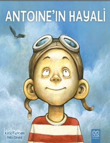 Antoine'in Hayali - Kitapiks.com