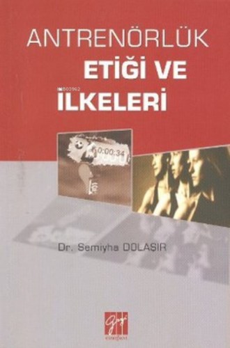 Antrenörlük Etiği Ve İlkeleri - Kitapiks.com