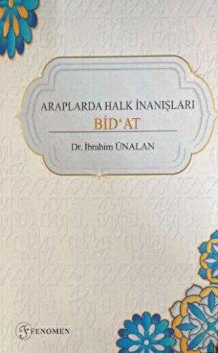 Araplarda Halk İnanışları Bid'at - Kitapiks.com