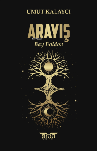 Arayış;Bay Boldon - Kitapiks.com
