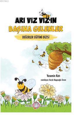 Arı Vız Vız'ın Başına Gelenler