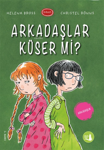 Arkadaşlar Küser mi? - Kitapiks.com