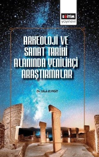 Arkeoloji ve Sanat Tarihi Alanında Uluslararası Araştırmalar - Kitapik