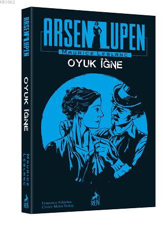 Arsen Lüpen: Oyuk İğne - Kitapiks.com