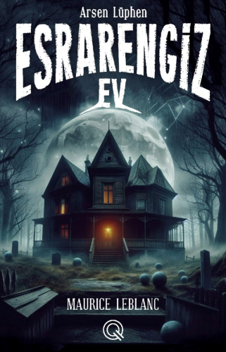 Arsen Lüphen Esrarengiz Ev(Poster Hediyeli) - Kitapiks.com