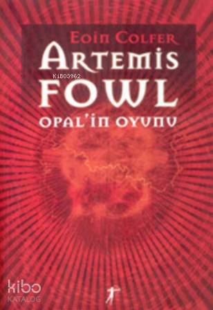 Artemis Fowl 4 - Opal'in Oyunu - Kitapiks.com