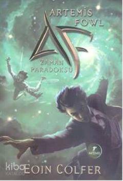 Artemis Fowl; Zaman Paradoksu - Kitapiks.com