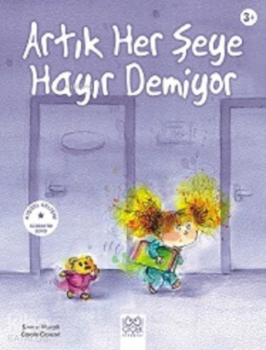 Artık Her Şeye Hayır Demiyor - Kitapiks.com