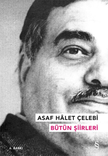 Asaf Hâlet Çelebi - Bütün Şiirleri - Kitapiks.com