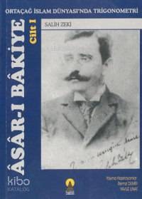 Asar-ı Bakiye 1; Ortaçağ İslam Dünyasında Trigonometri - Kitapiks.com